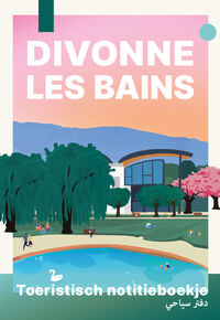 CARNET TOURISTIQUE 2025 NEERLANDAIS / ARABE DIVONNE-LES-BAINS